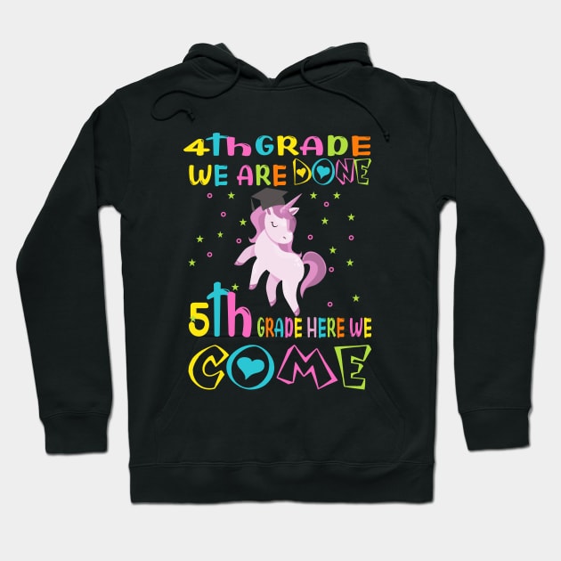 4th grade we are done..5th grade here we come..4th grade graduation gift Hoodie by DODG99